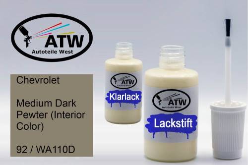 Chevrolet, Medium Dark Pewter (Interior Color), 92 / WA110D: 20ml Lackstift + 20ml Klarlack - Set, von ATW Autoteile West.